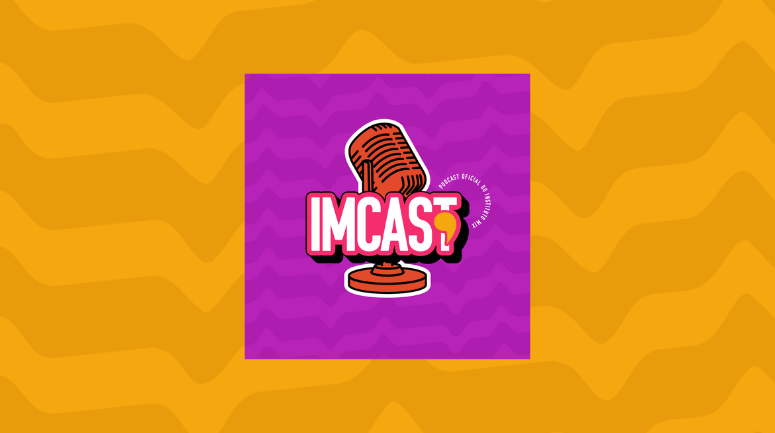 IM Cast: o podcast que vai transformar a sua vida!